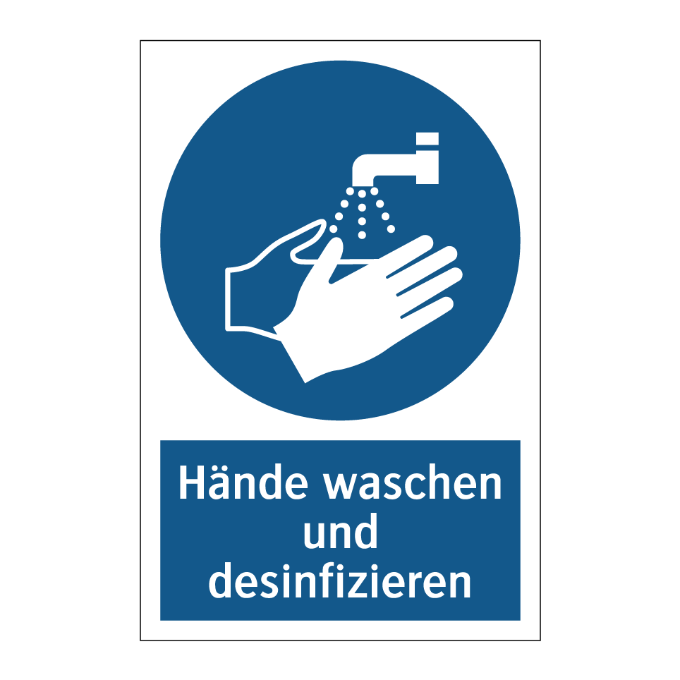 Hände waschen und desinfizieren