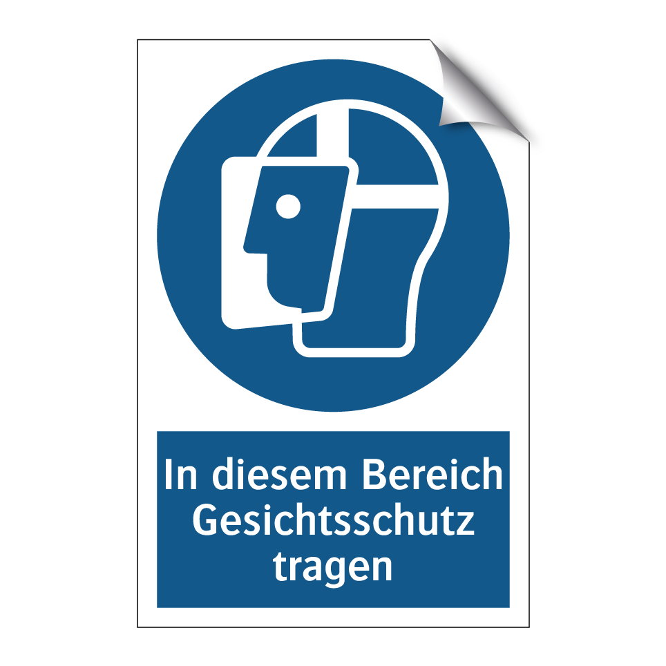 In diesem Bereich Gesichtsschutz tragen