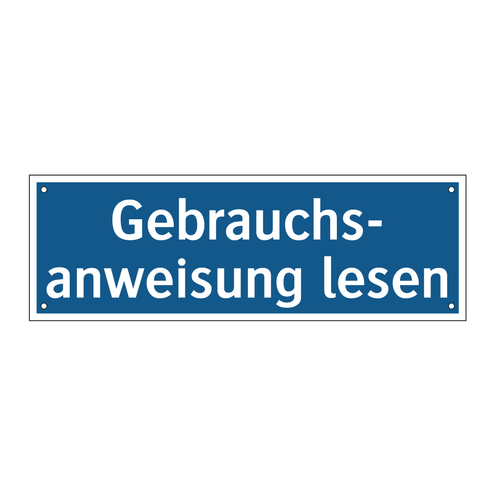 Gebrauchs- anweisung lesen