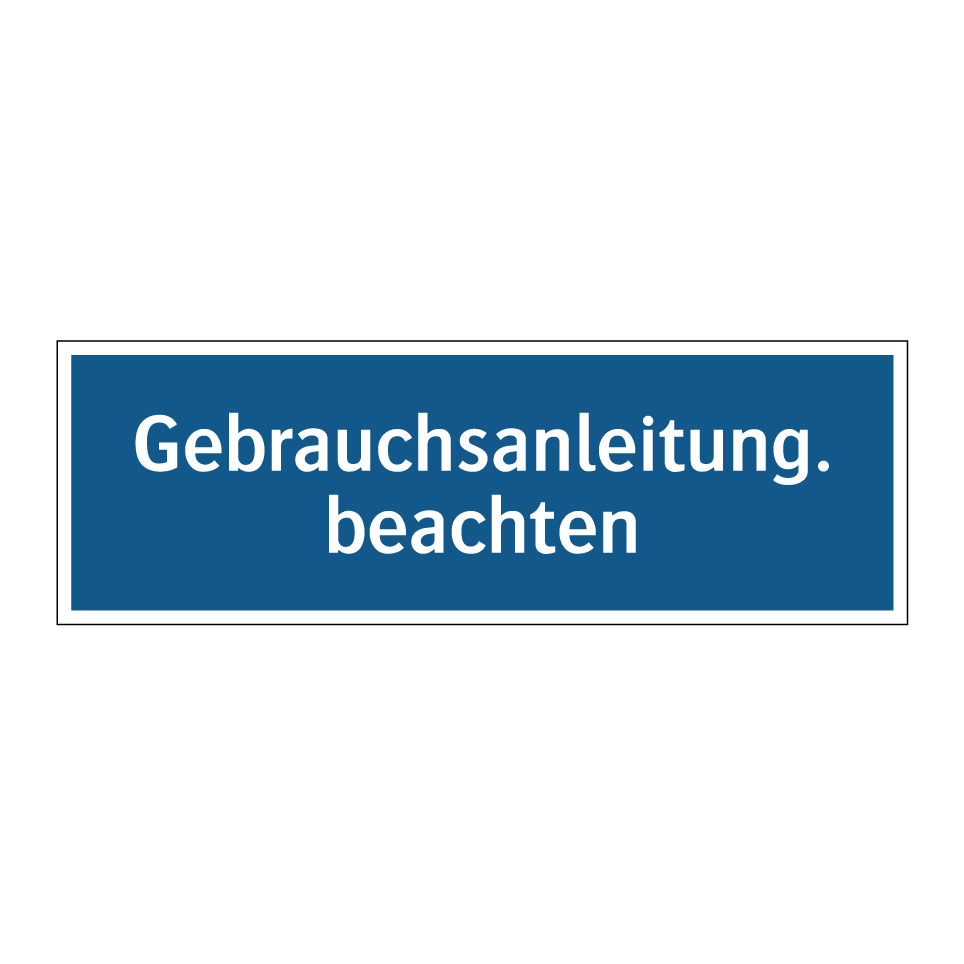 Gebrauchsanleitung. beachten
