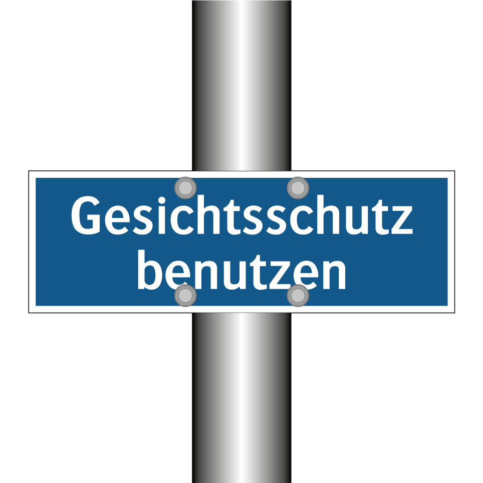 Gesichtsschutz benutzen