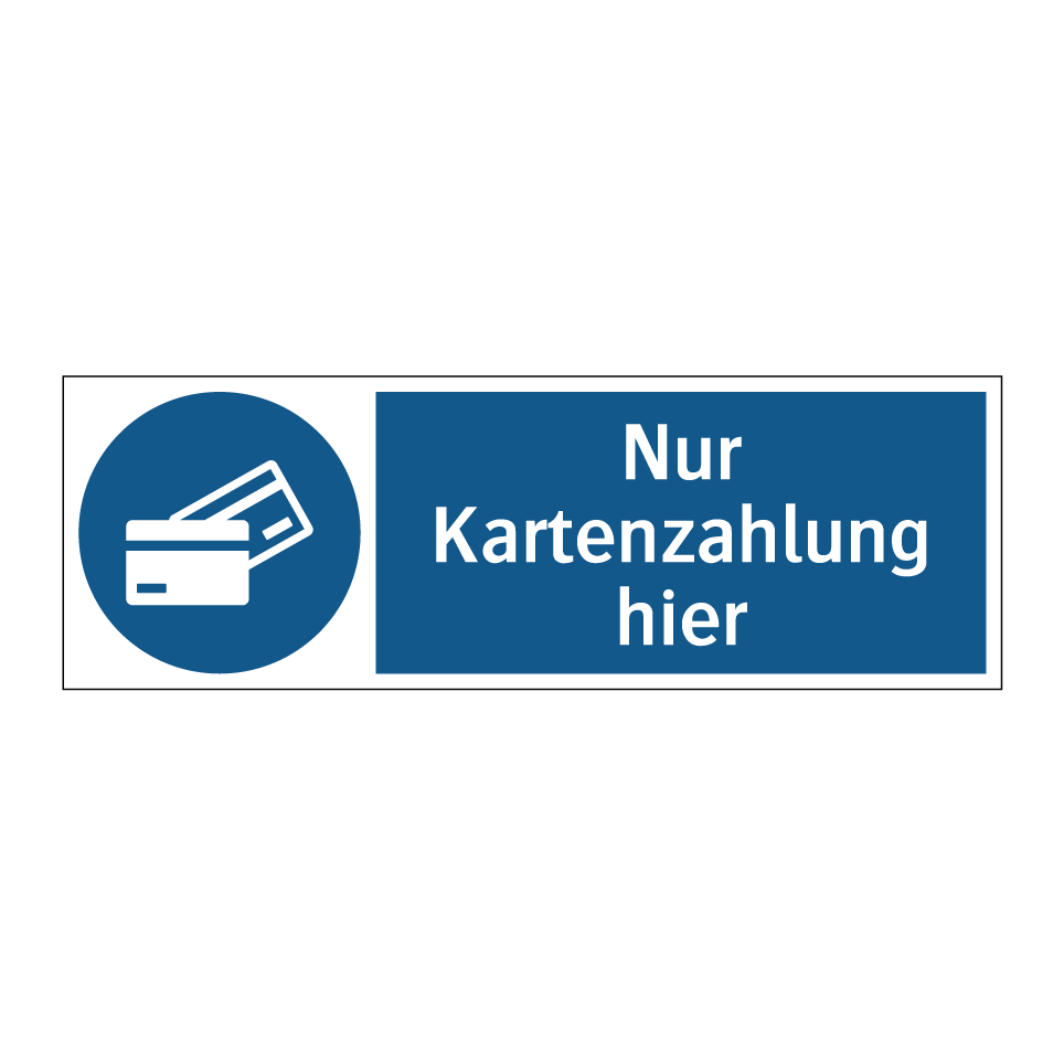Nur Kartenzahlung hier