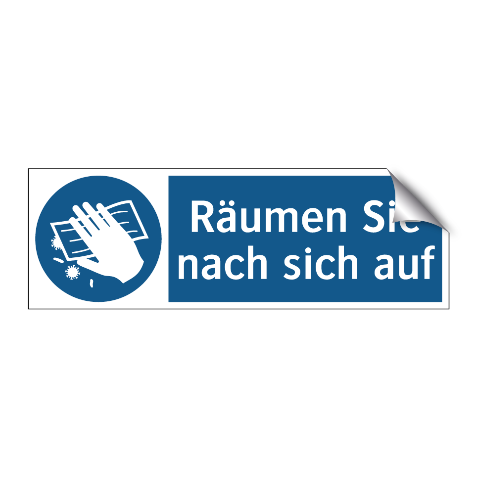 Räumen Sie nach sich auf
