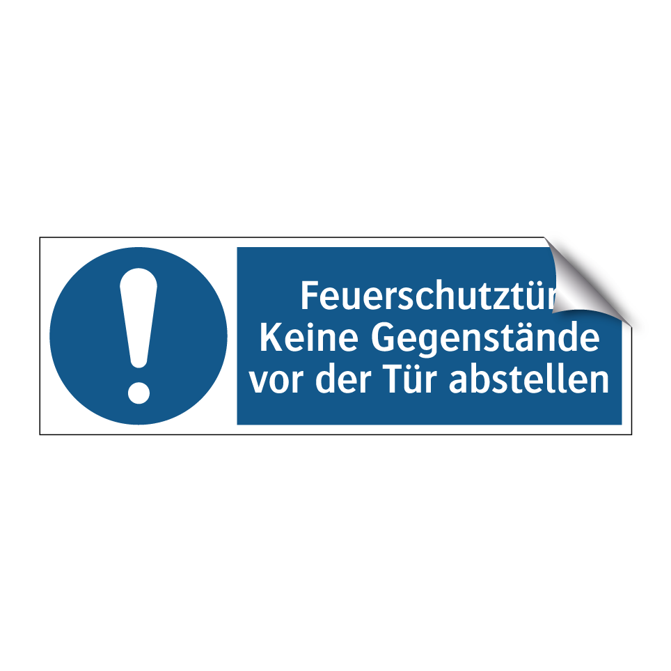 Feuerschutztür Keine Gegenstände vor der Tür abstellen