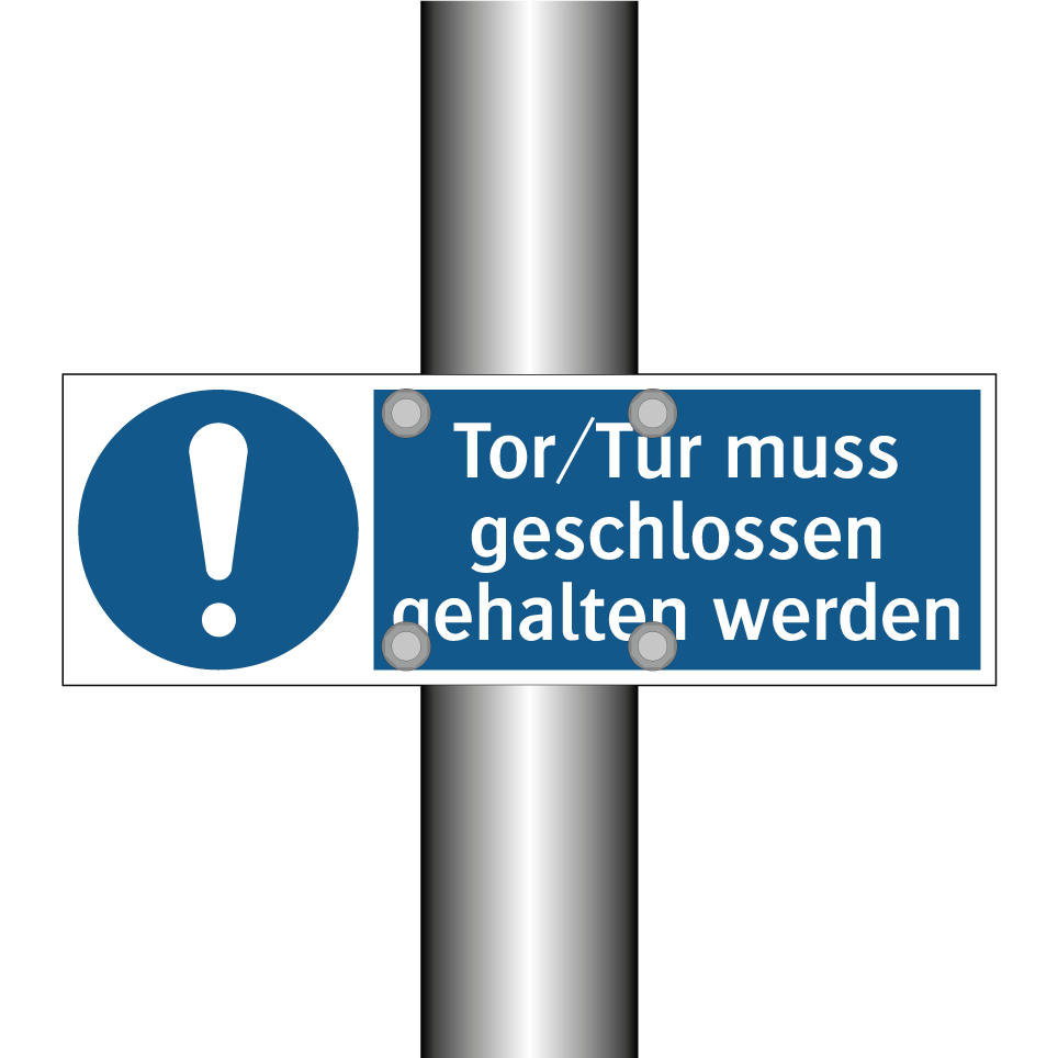 Tor/Tür muss geschlossen gehalten werden