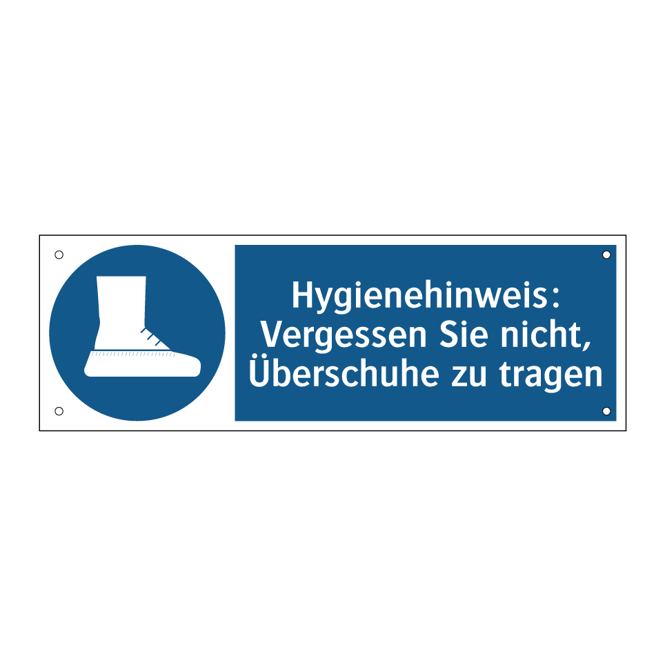 Hygienehinweis: Vergessen Sie nicht, Überschuhe zu tragen