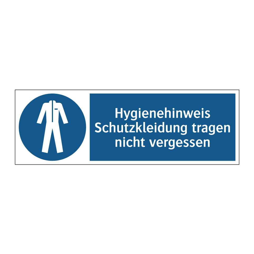 Hygienehinweis Schutzkleidung tragen nicht vergessen