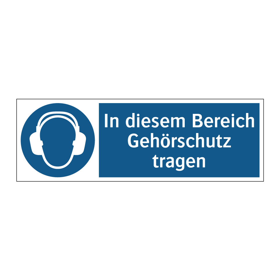 In diesem Bereich Gehörschutz tragen