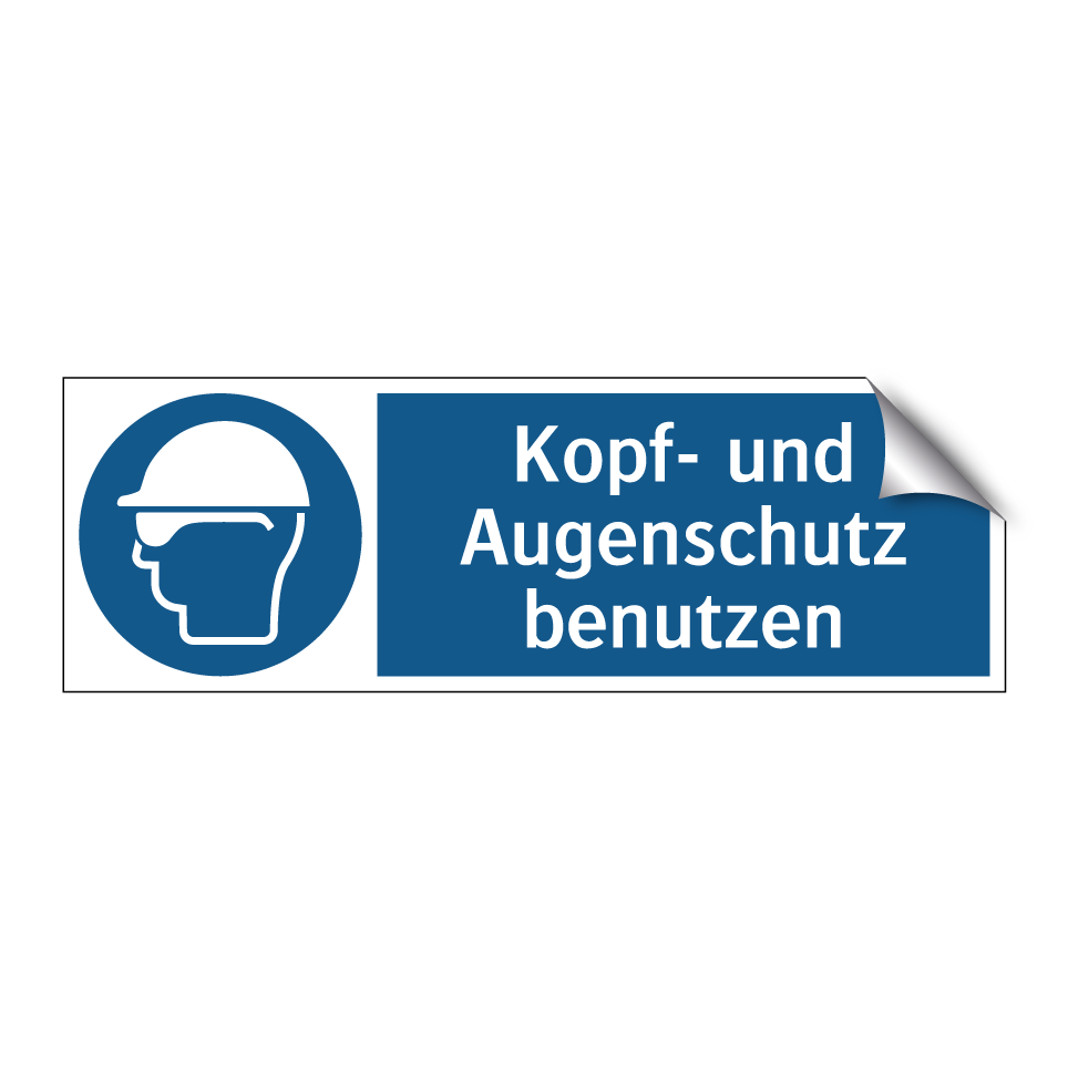 Kopf- und Augenschutz benutzen