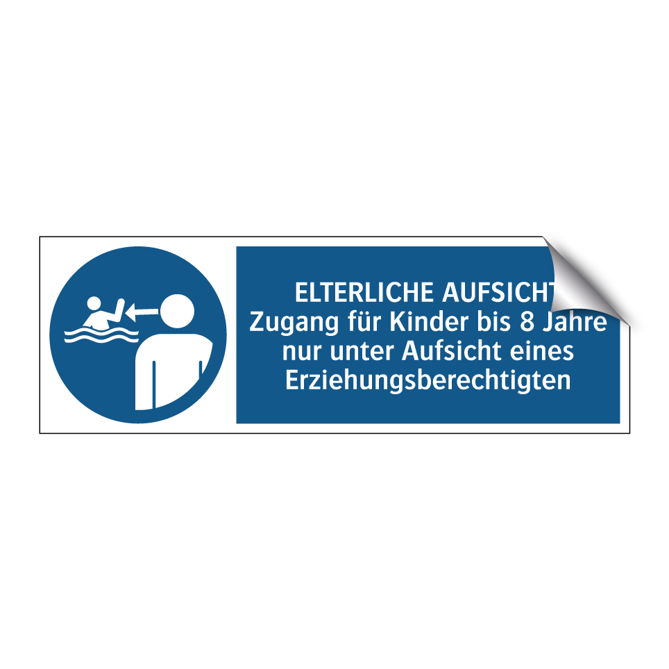 ELTERLICHE AUFSICHT Zugang für Kinder bis 8 Jahre nur unter Aufsicht eines Erziehungsberechtigten