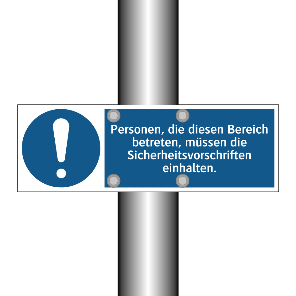 Personen, die diesen Bereich betreten, müssen die Sicherheitsvorschriften einhalten.