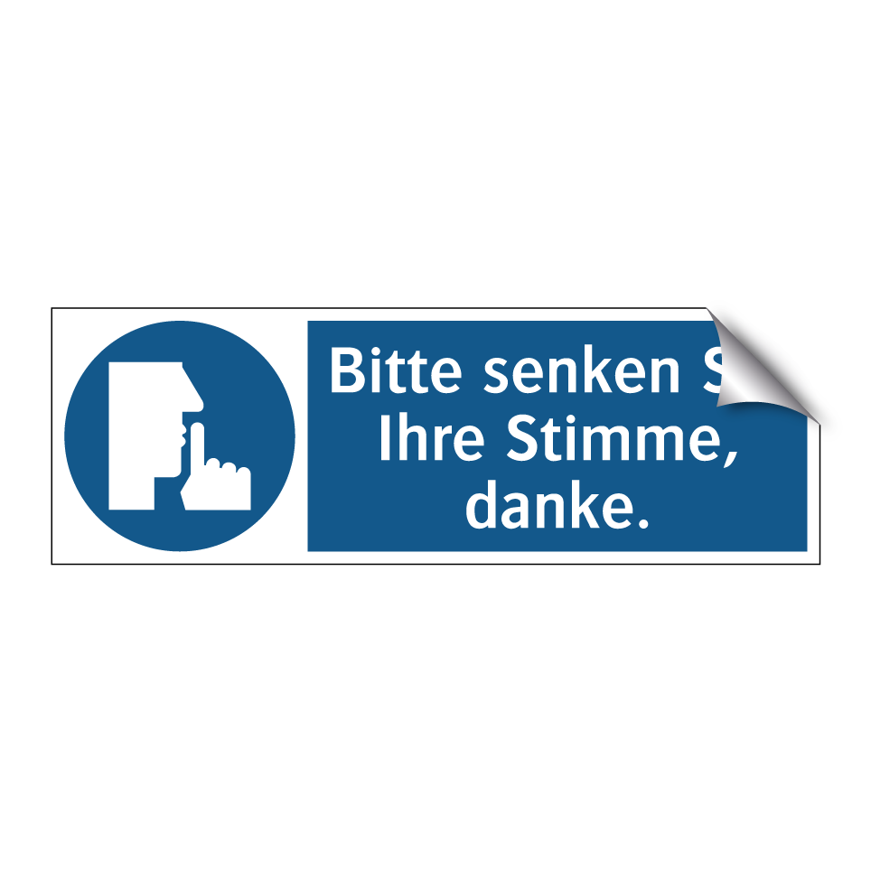 Bitte senken Sie Ihre Stimme, danke.