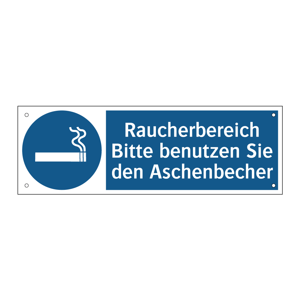 Raucherbereich Bitte benutzen Sie den Aschenbecher