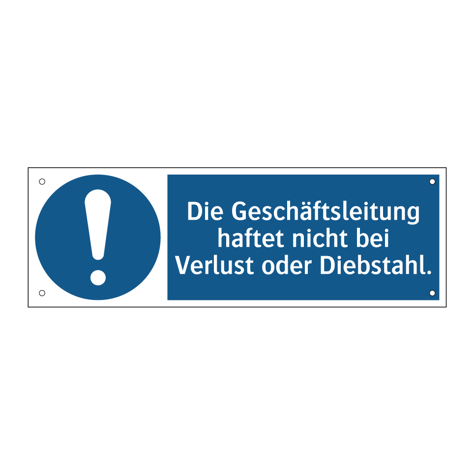 Die Geschäftsleitung haftet nicht bei Verlust oder Diebstahl.