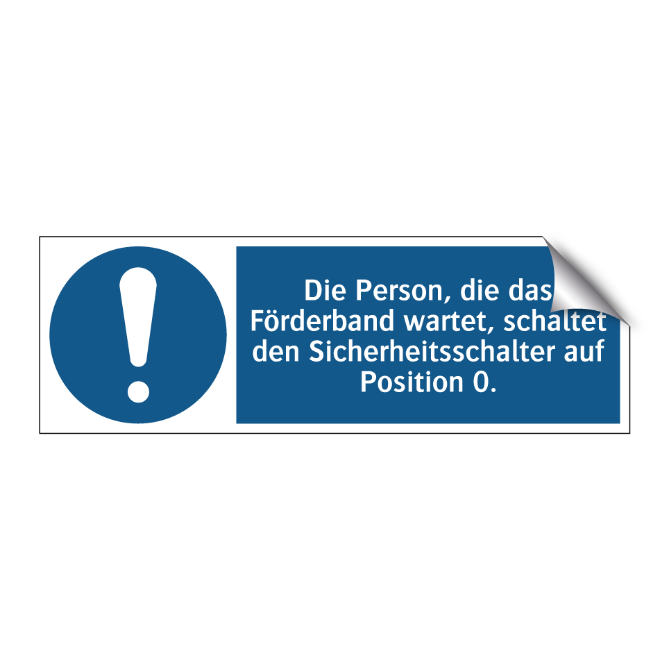 Die Person, die das Förderband wartet, schaltet den Sicherheitsschalter auf Position 0.