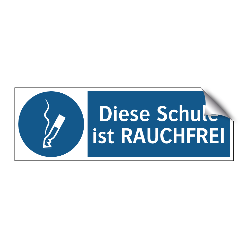 Diese Schule ist RAUCHFREI
