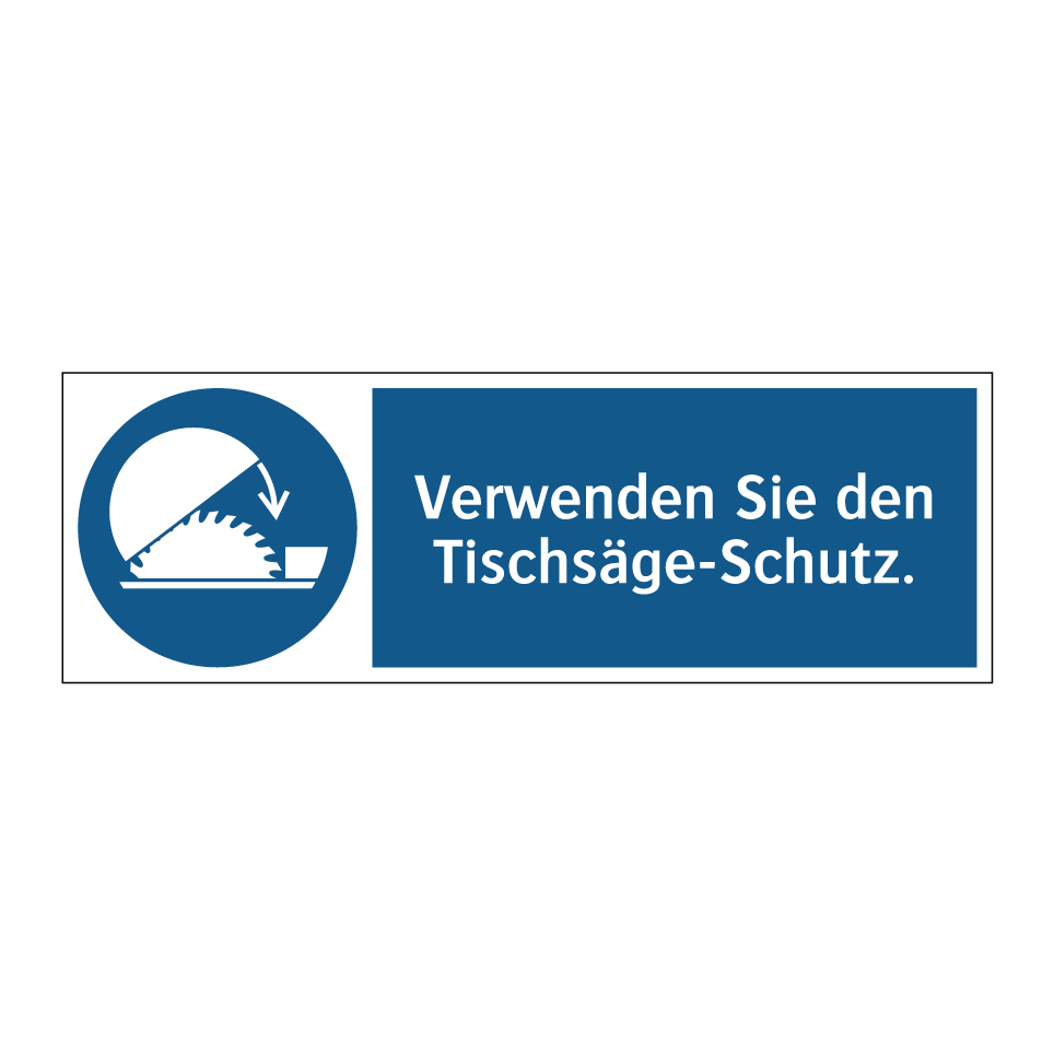 Verwenden Sie den Tischsäge-Schutz.