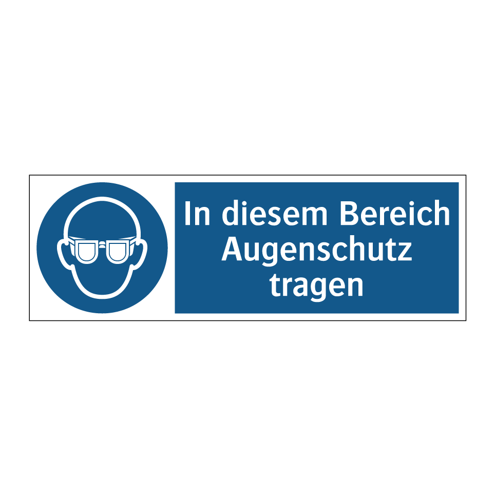 In diesem Bereich Augenschutz tragen
