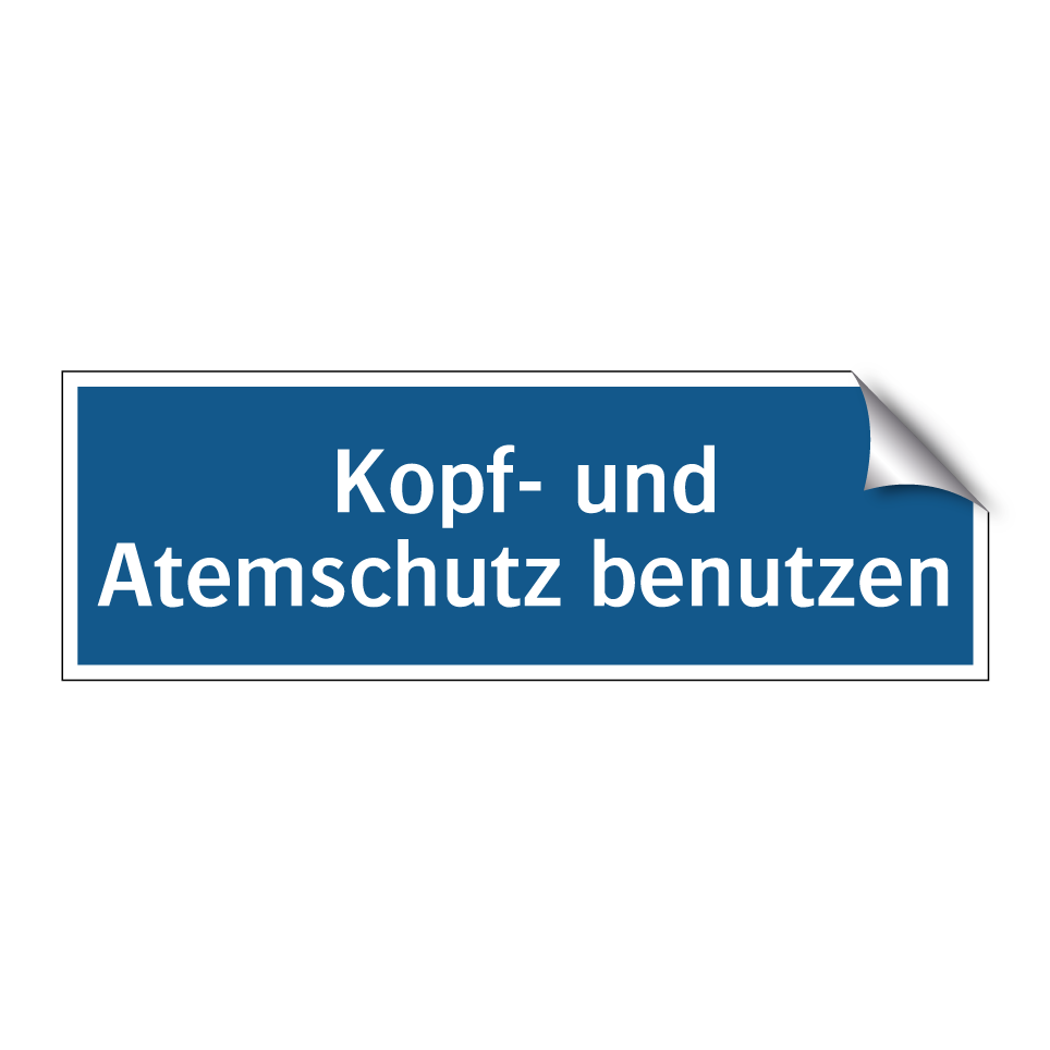 Kopf- und Atemschutz benutzen