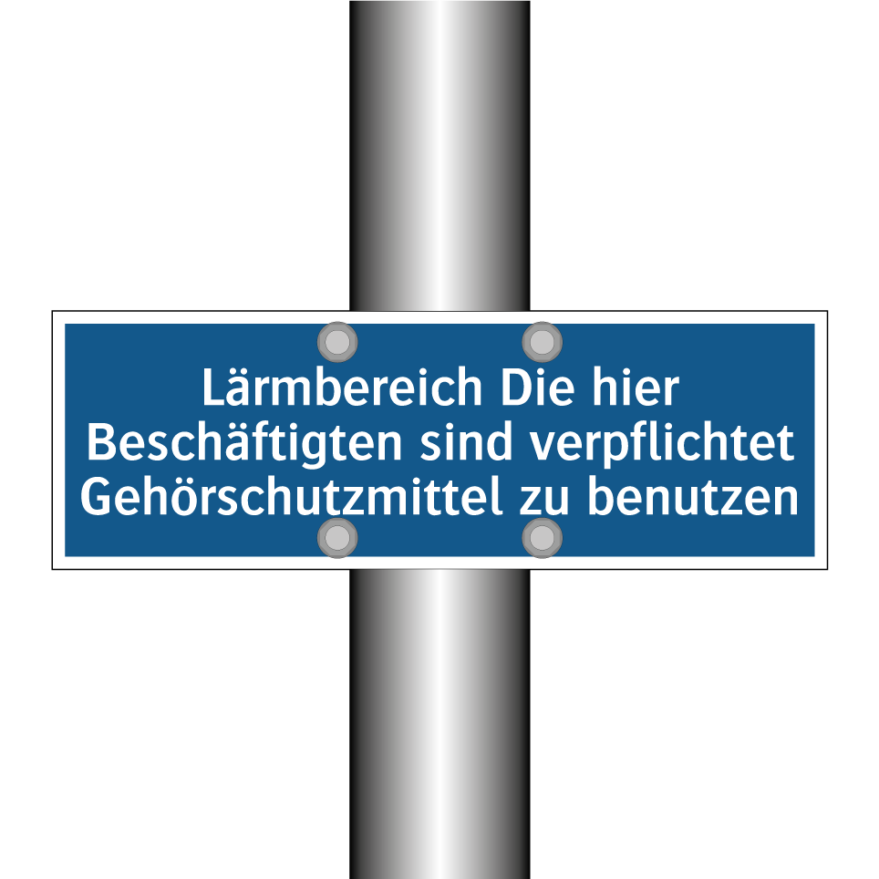 Lärmbereich Die hier Beschäftigten sind verpflichtet Gehörschutzmittel zu benutzen
