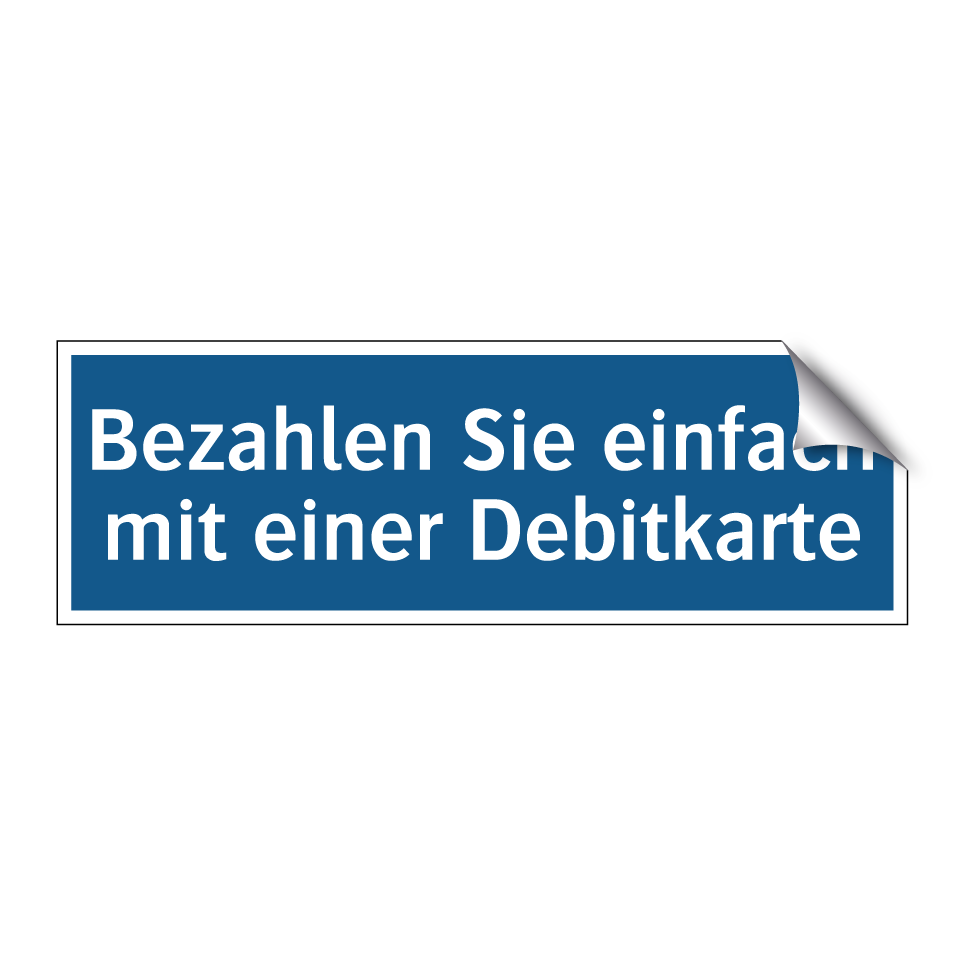 Bezahlen Sie einfach mit einer Debitkarte
