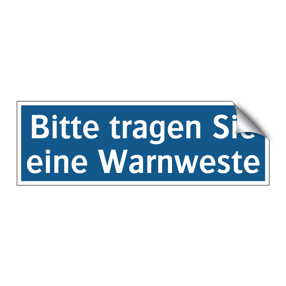 Bitte tragen Sie eine Warnweste