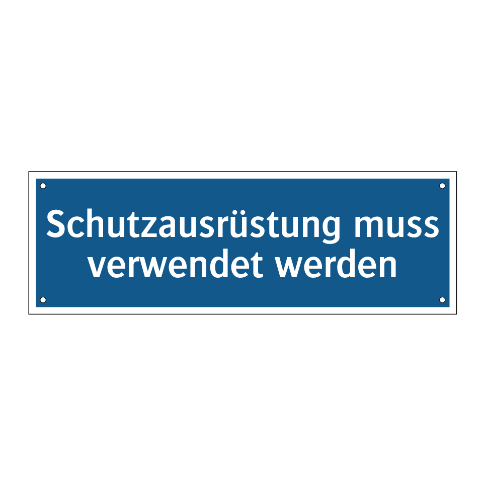 Schutzausrüstung muss verwendet werden