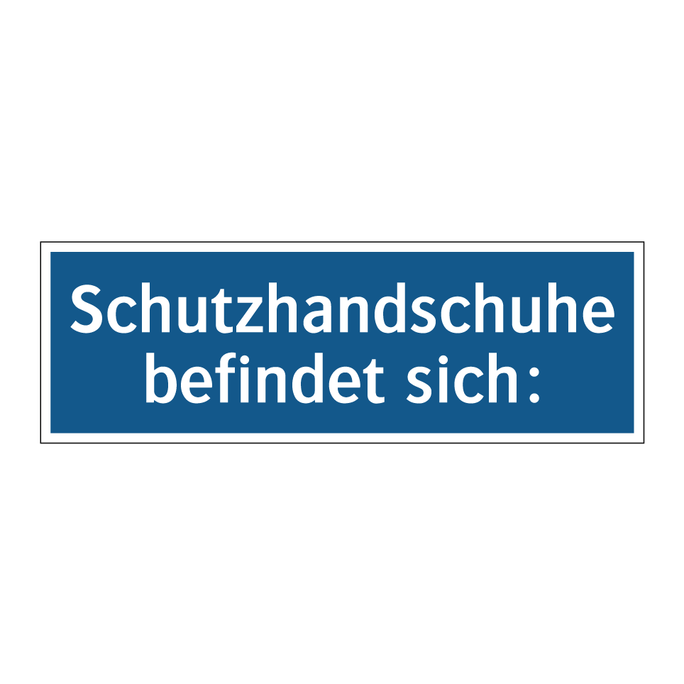 Schutzhandschuhe befindet sich: