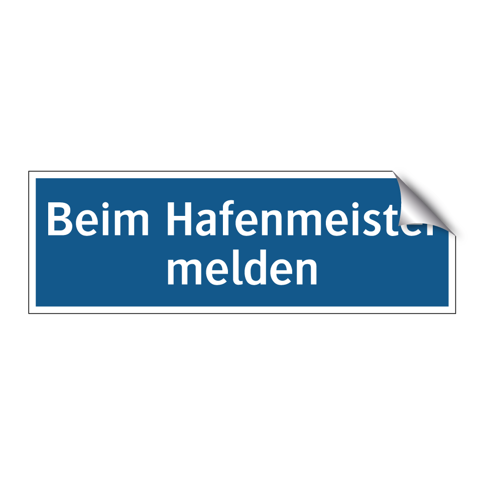 Beim Hafenmeister melden
