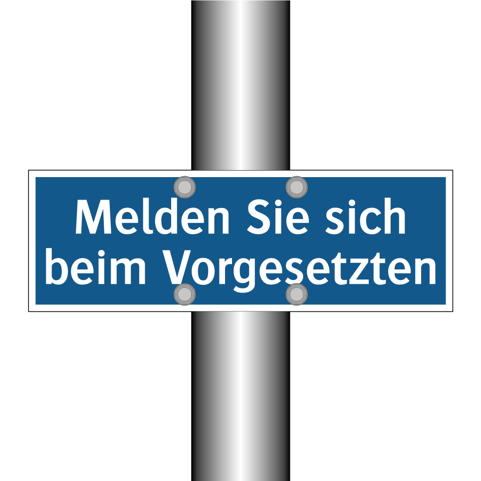 Melden Sie sich beim Vorgesetzten