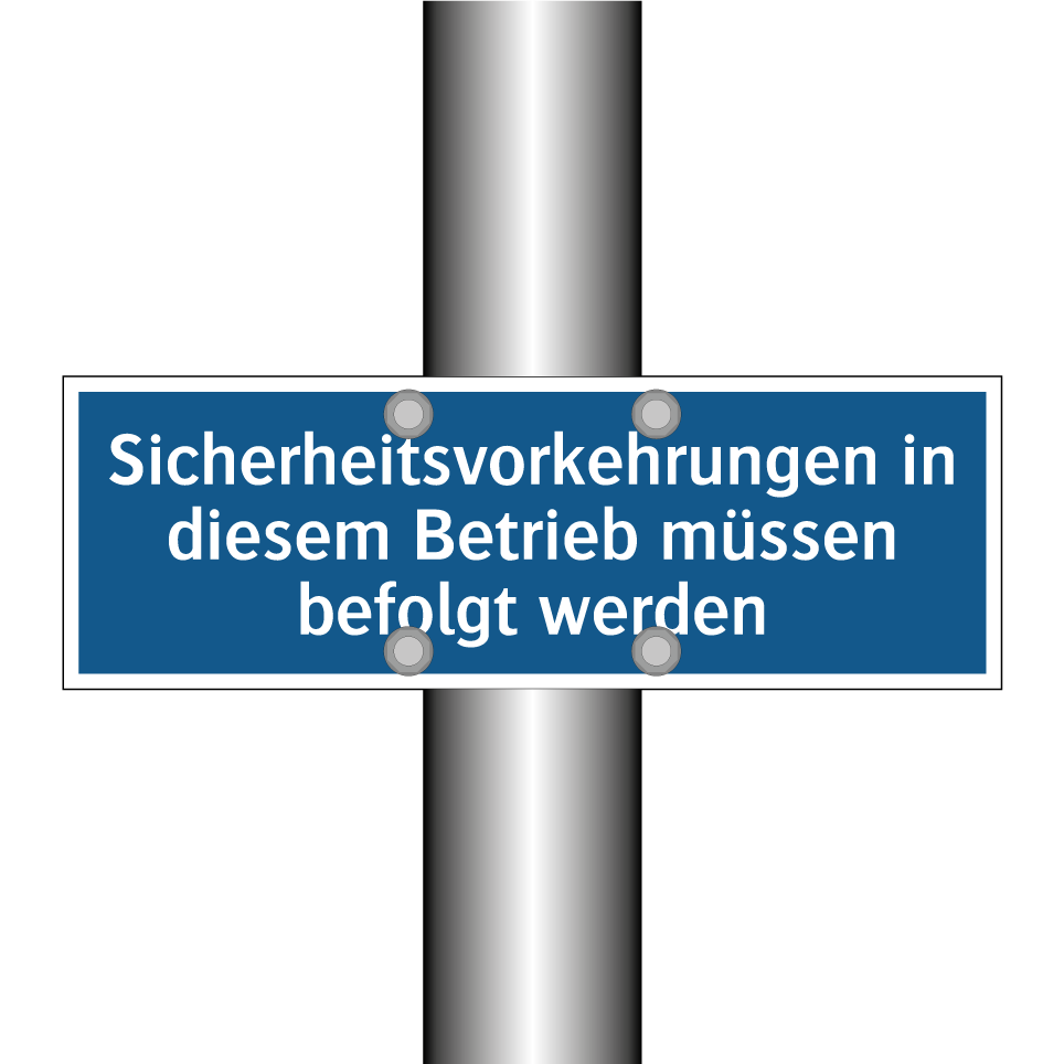 Sicherheitsvorkehrungen in diesem Betrieb müssen befolgt werden