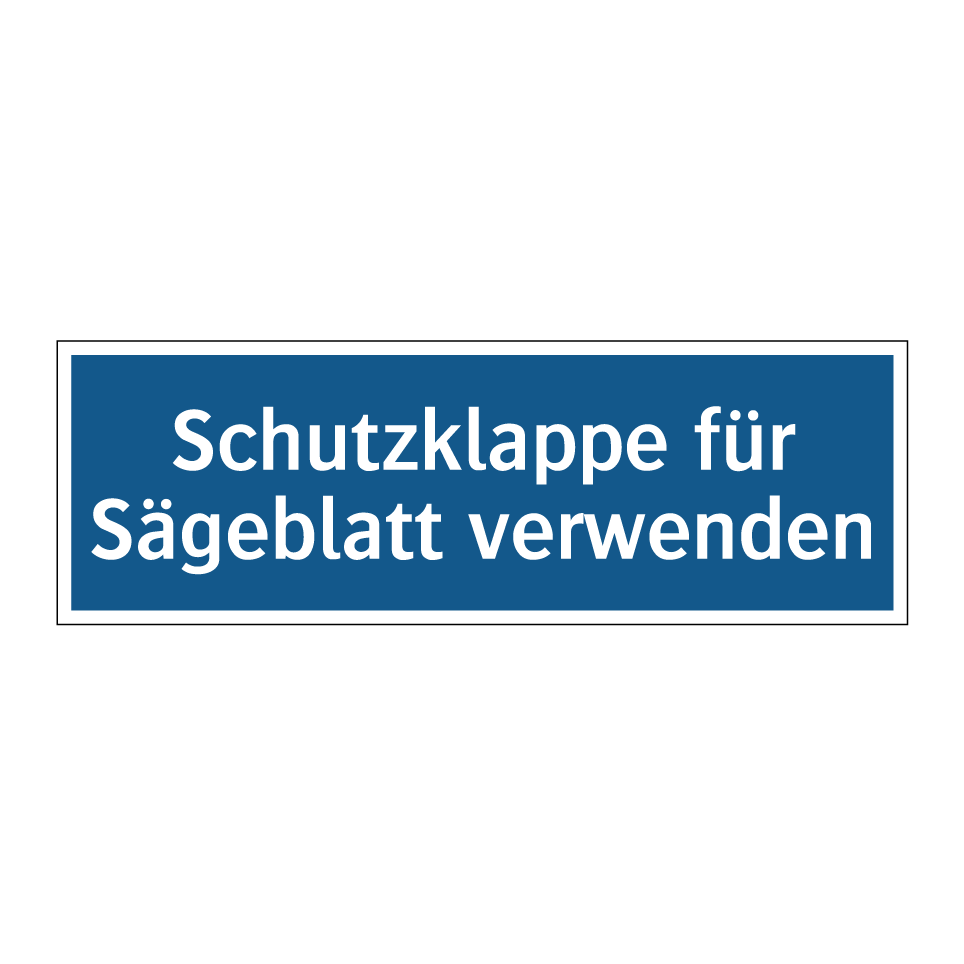 Schutzklappe für Sägeblatt verwenden