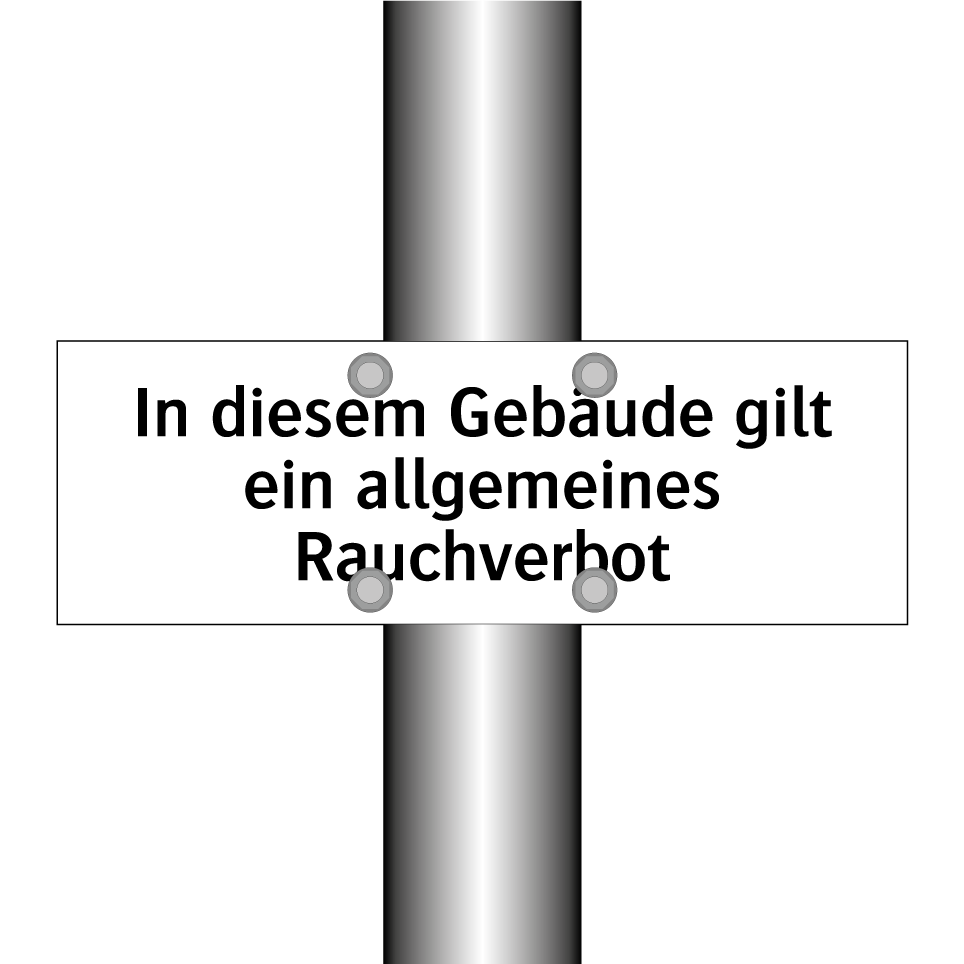 In diesem Gebäude gilt ein allgemeines Rauchverbot