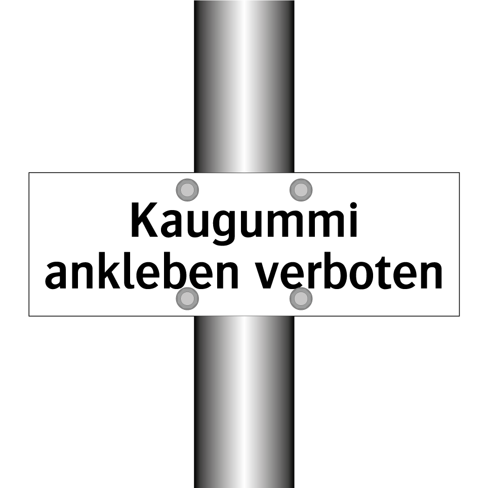 Kaugummi ankleben verboten
