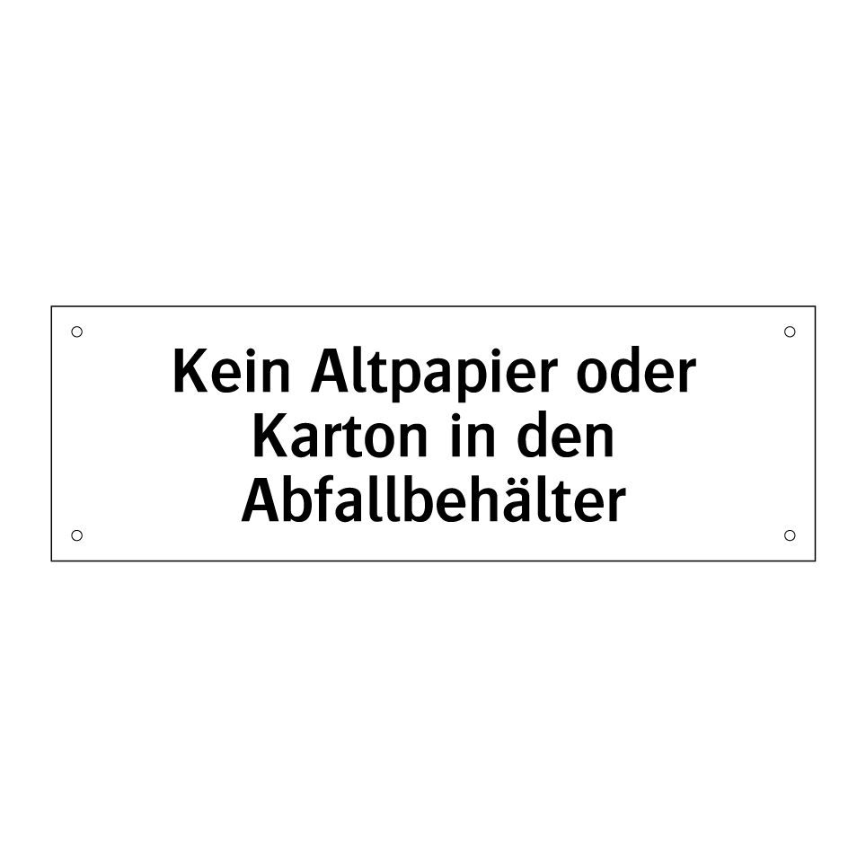 Kein Altpapier oder Karton in den Abfallbehälter