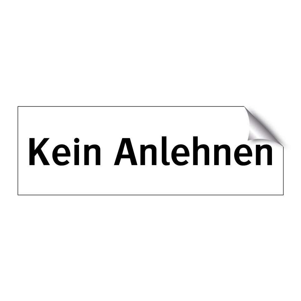 Kein Anlehnen