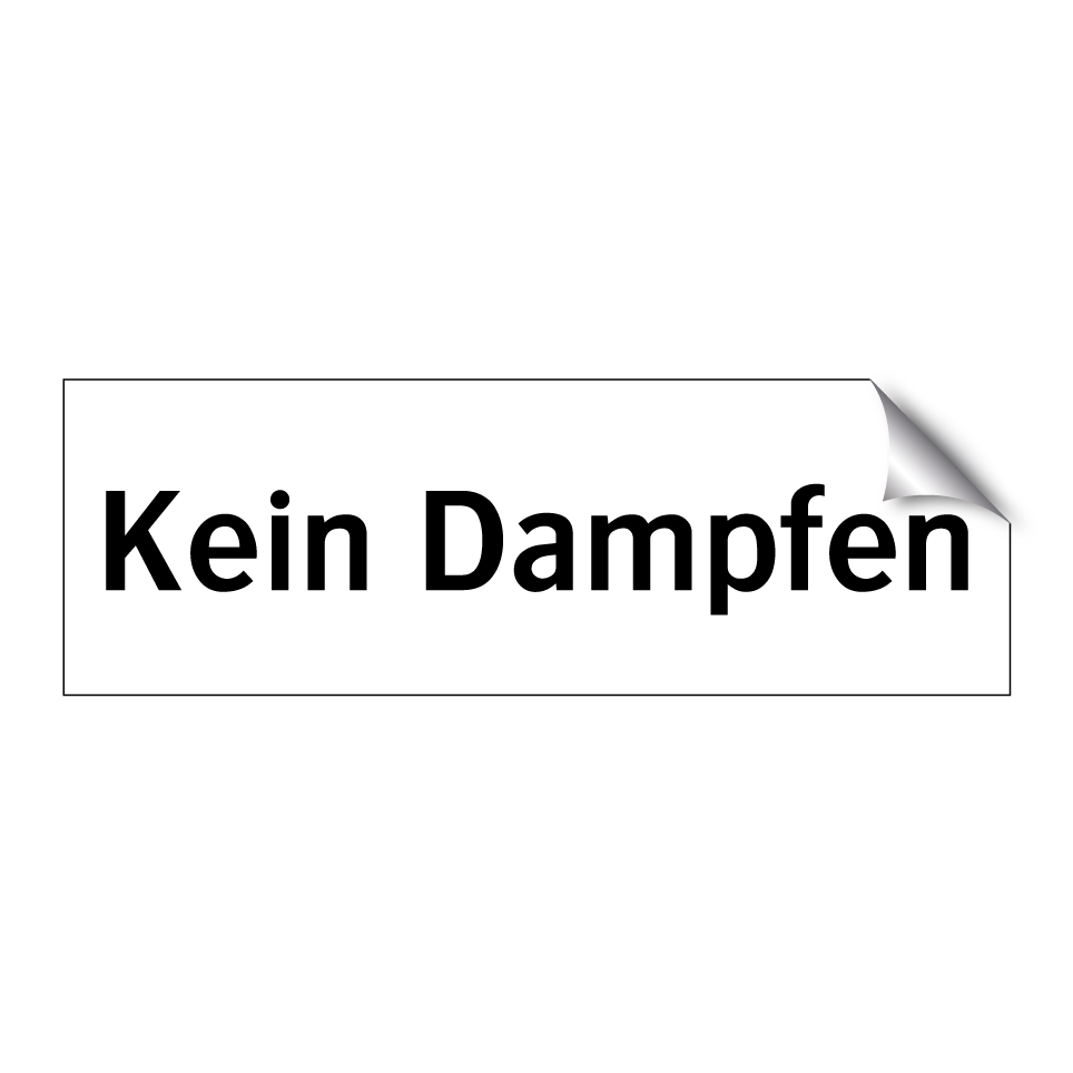 Kein Dampfen