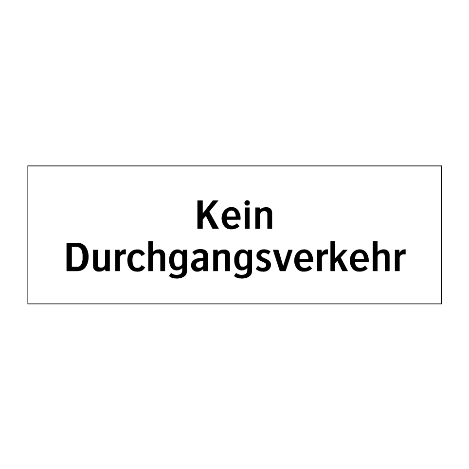 Kein Durchgangsverkehr