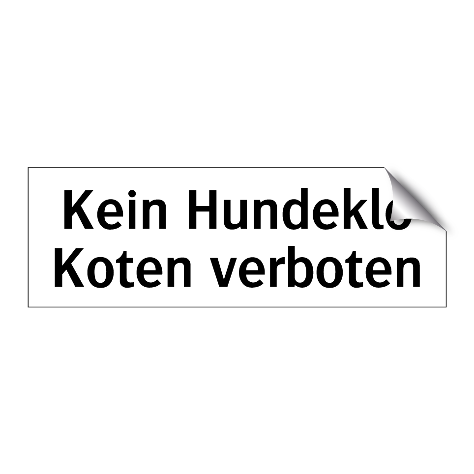 Kein Hundeklo Koten verboten