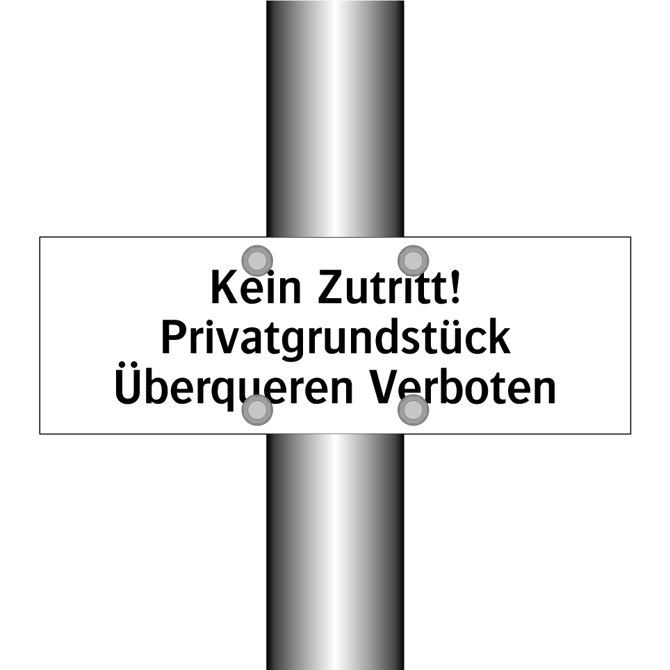 Kein Zutritt! Privatgrundstück Überqueren Verboten