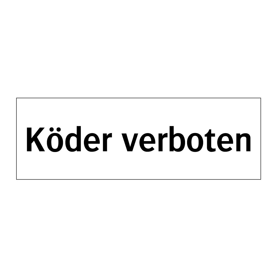 Köder verboten