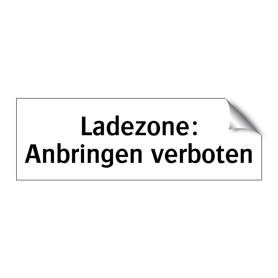 Ladezone: Anbringen verboten