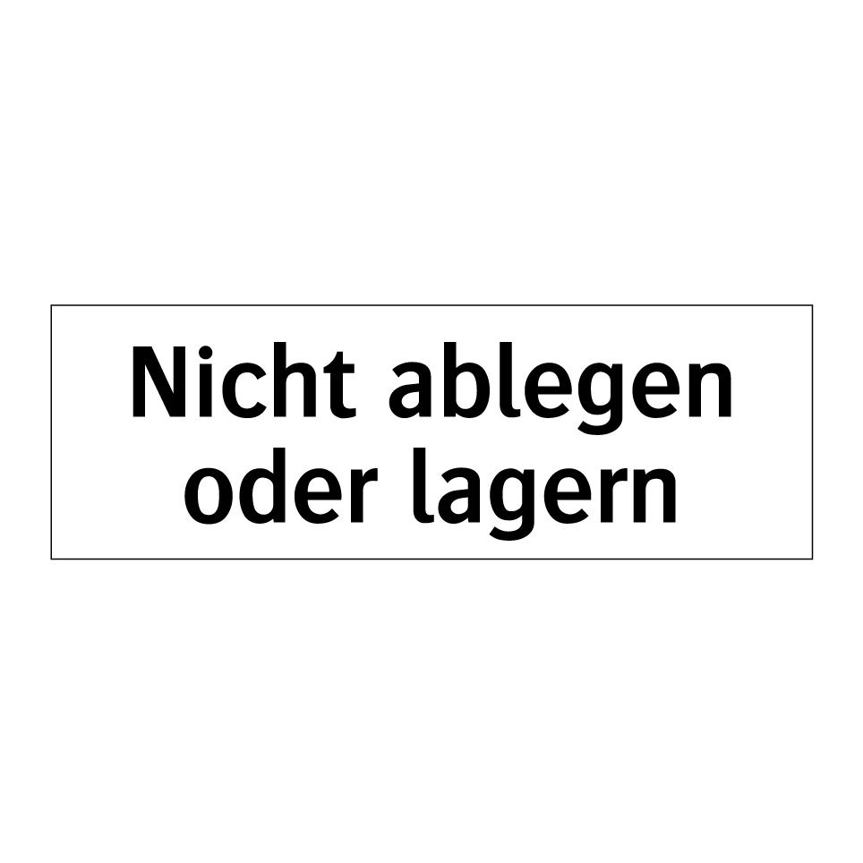 Nicht ablegen oder lagern