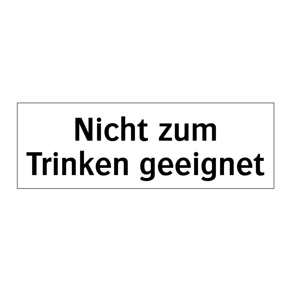 Nicht zum Trinken geeignet