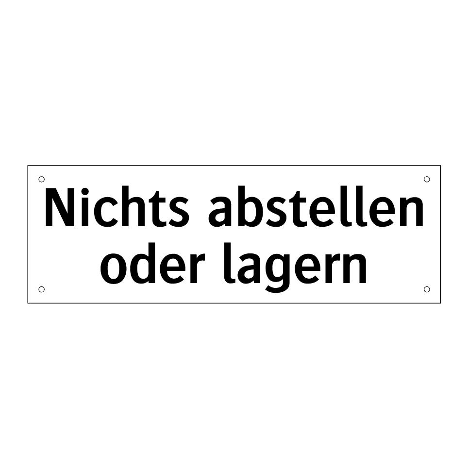 Nichts abstellen oder lagern