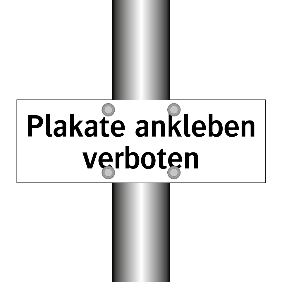 Plakate ankleben verboten