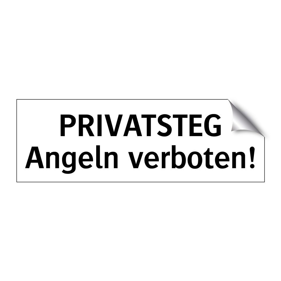 PRIVATSTEG Angeln verboten!