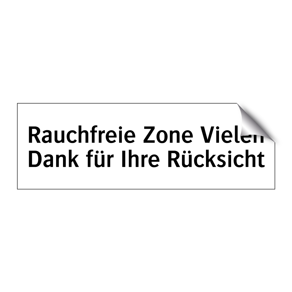 Rauchfreie Zone Vielen Dank für Ihre Rücksicht