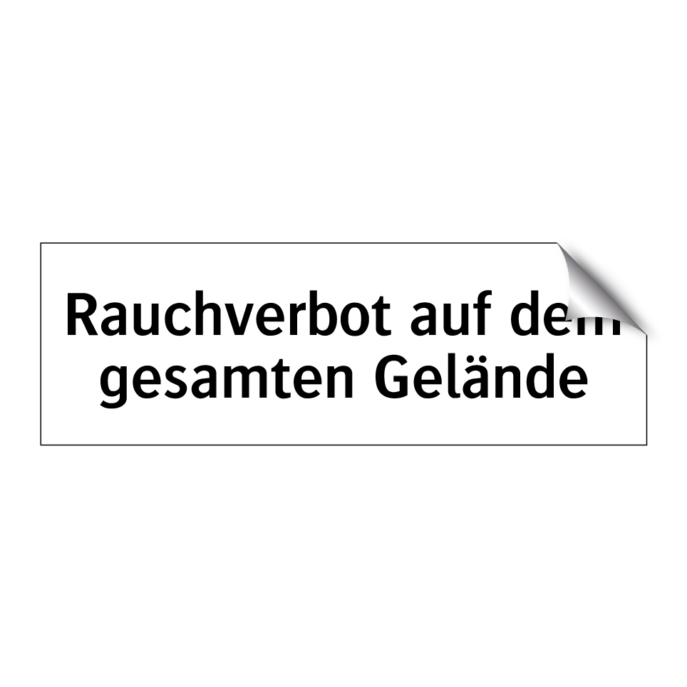 Rauchverbot auf dem gesamten Gelände