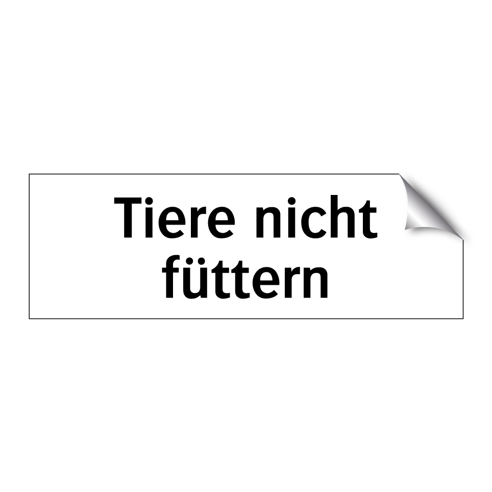 Tiere nicht füttern
